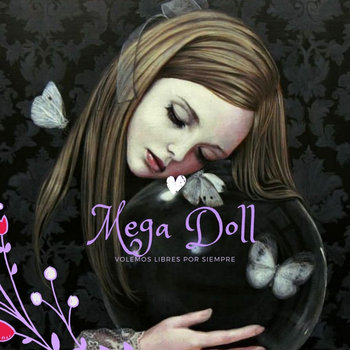 Mega Doll Musical Artist